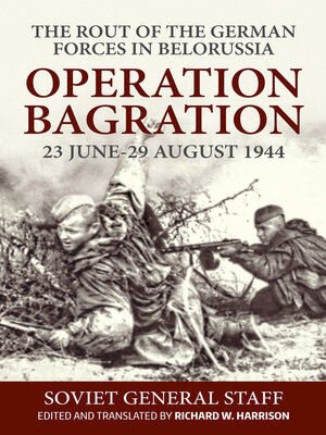 cover image of Operation Bagration, 23 June-29 August 1944